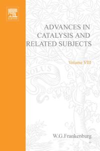 صورة الغلاف: ADVANCES IN CATALYSIS VOLUME 8 9780120078080