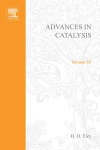 Titelbild: ADVANCES IN CATALYSIS VOLUME 9 9780120078097