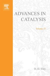 Titelbild: ADVANCES IN CATALYSIS VOLUME 25 9780120078257