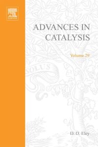 Cover image: ADVANCES IN CATALYSIS VOLUME 29 9780120078295