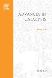 Titelbild: ADVANCES IN CATALYSIS VOLUME 31 9780120078318