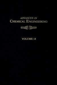 صورة الغلاف: ADVANCES IN CHEMICAL ENGINEERING VOL 18 9780120085187