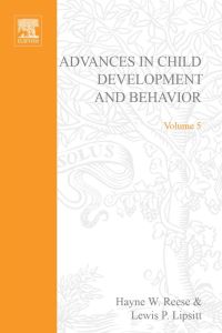 Cover image: ADV IN CHILD DEVELOPMENT &BEHAVIOR V 5 9780120097050