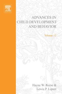 Cover image: ADV IN CHILD DEVELOPMENT &BEHAVIOR V12 9780120097128