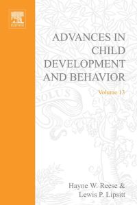 Imagen de portada: ADV IN CHILD DEVELOPMENT &BEHAVIOR V13 9780120097135