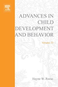 Cover image: ADV IN CHILD DEVELOPMENT &BEHAVIOR V22 9780120097227