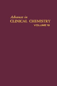 Omslagafbeelding: ADVANCES IN CLINICAL CHEMISTRY VOL 19 9780120103195
