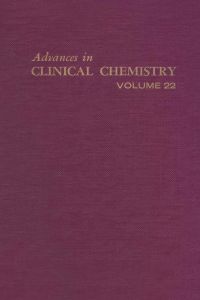 Omslagafbeelding: ADVANCES IN CLINICAL CHEMISTRY VOL 22 9780120103225