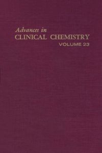 Omslagafbeelding: ADVANCES IN CLINICAL CHEMISTRY VOL 23 9780120103232