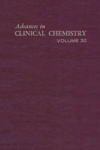 Cover image: ADVANCES IN CLINICAL CHEMISTRY VOL 30 9780120103300