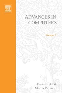 Cover image: ADVANCES IN COMPUTERS VOL 3 9780120121038