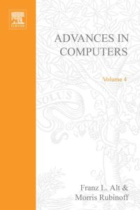 Cover image: ADVANCES IN COMPUTERS VOL 4 9780120121045