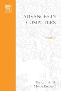 Imagen de portada: ADVANCES IN COMPUTERS VOL 5 9780120121052