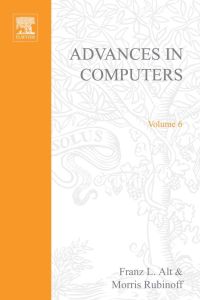 Titelbild: ADVANCES IN COMPUTERS VOL 6 9780120121069