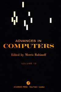 Imagen de portada: ADVANCES IN COMPUTERS VOL 12 9780120121120