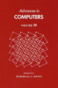 Immagine di copertina: ADVANCES IN COMPUTERS VOL 30 9780120121304