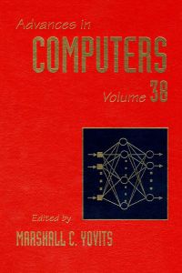 Immagine di copertina: ADVANCES IN COMPUTERS VOL 38 9780120121380