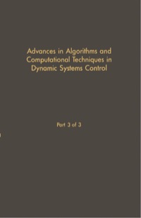 Immagine di copertina: Control and Dynamic Systems V30: Advances in Algorithms and Computational Techniques in Dynamic System Control Part 3 of 3: Advances in Theory and Applications 1st edition 9780120127306