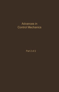 Cover image: Control and Dynamic Systems V35: Advances in Control Mechanics Part 2 of 2: Advances in Theory and Applications 9780120127351