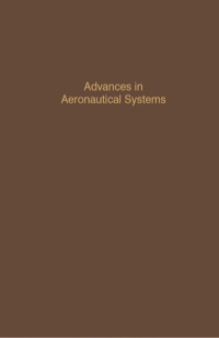 Imagen de portada: Control and Dynamic Systems V38: Advances in Aeronautical Systems: Advances in Theory and Applications 9780120127382