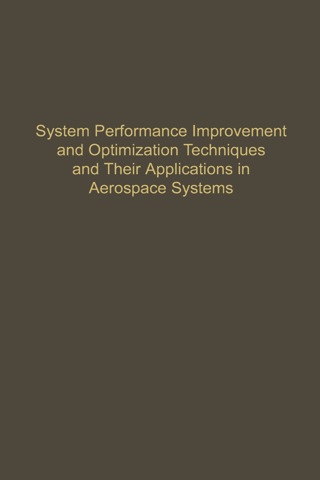 Cover image: Control and Dynamic Systems V54: System Performance Improvement and Optimization Techniques and Their Applications in Aerospace Systems: Advances in Theory and Applications 1st edition 9780120127542