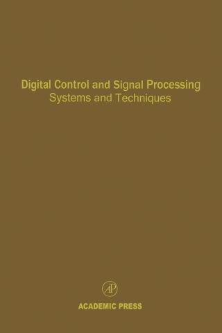 Imagen de portada: Digital Control and Signal Processing Systems and Techniques: Advances in Theory and Applications 9780120127788