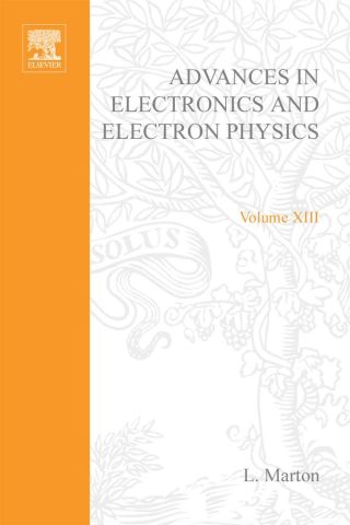 表紙画像: ADVANCES ELECTRONC &ELECTRON PHYSICS V13 9780120145133
