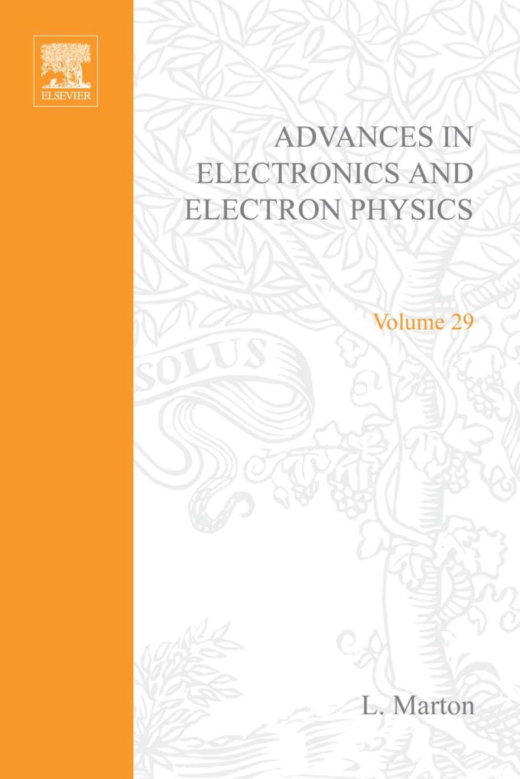 ADVANCES ELECTRONC &ELECTRON PHYSICS V29