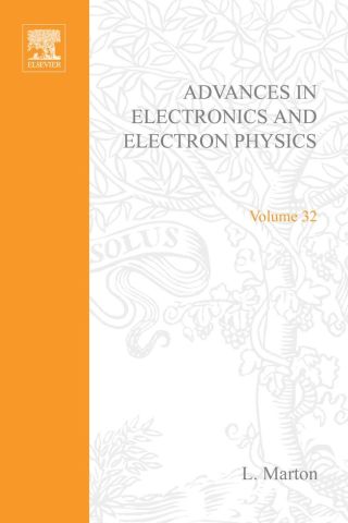 Cover image: ADVANCES ELECTRONC &ELECTRON PHYSICS V32 9780120145324