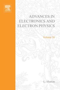 Titelbild: ADVANCES ELECTRONC &ELECTRON PHYSICS V36 9780120145362