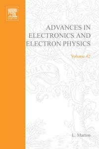 Cover image: ADVANCES ELECTRONC &ELECTRON PHYSICS V42 9780120146420