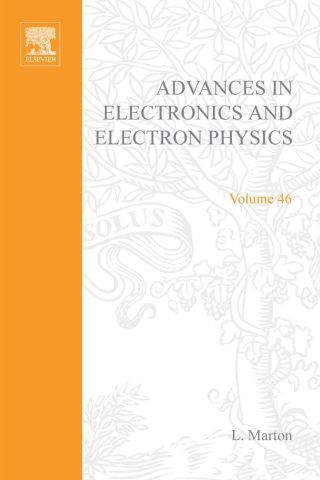 Cover image: ADVANCES ELECTRONC &ELECTRON PHYSICS V46 9780120146468