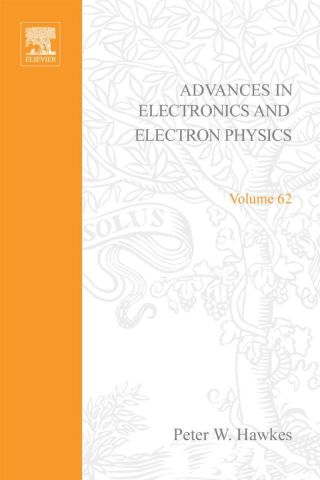 Cover image: ADV ELECTRONICS ELECTRON PHYSICS V62 9780120146628