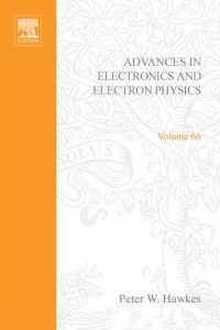 Imagen de portada: ADV ELECTRONICS ELECTRON PHYSICS V66 9780120146666