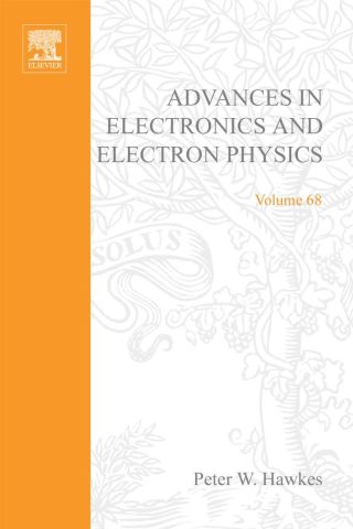 Cover image: ADV ELECTRONICS ELECTRON PHYSICS V68 9780120146680