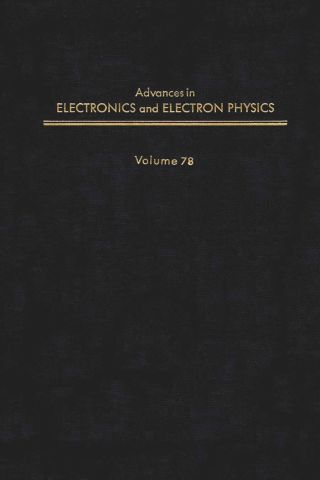 Cover image: ADV ELECTRONICS ELECTRON PHYSICS V78 9780120146789