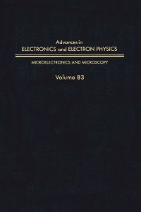 Cover image: ADV ELECTRONICS ELECTRON PHYSICS V83 9780120147250