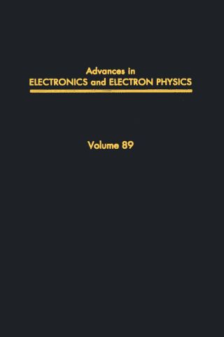 Cover image: ADV ELECTRONICS ELECTRON PHYSICS V89 9780120147311