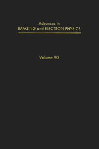 Omslagafbeelding: ADV IMAGING AND ELECTRON PHYSICS V90 9780120147328