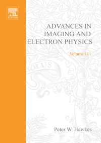 Imagen de portada: Advances in Imaging and Electron Physics 9780120147533