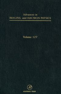 表紙画像: Advances in Imaging and Electron Physics 9780120147694