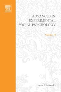 表紙画像: ADV EXPERIMENTAL SOCIAL PSYCHOLOGY,V 10 9780120152100