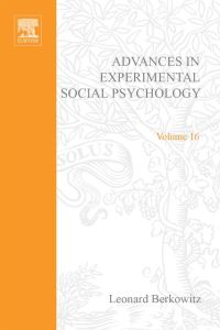 表紙画像: ADV EXPERIMENTAL SOCIAL PSYCHOLOGY,V 16 9780120152162
