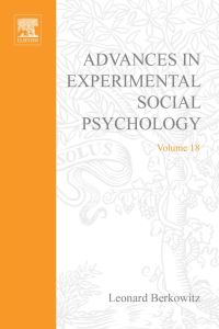 Imagen de portada: ADV EXPERIMENTAL SOCIAL PSYCHOLOGY,V 18 9780120152186