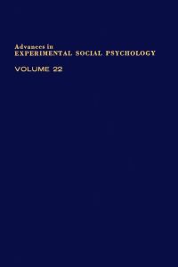 Cover image: ADV EXPERIMENTAL SOCIAL PSYCHOLOGY,V 22 9780120152223