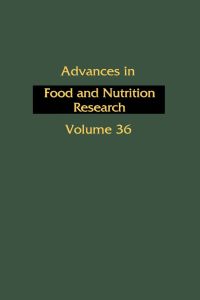 Titelbild: ADVANCS IN FOOD & NUTRITION RESEARCH,V36 9780120164363