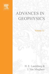 صورة الغلاف: ADVANCES IN GEOPHYSICS VOLUME 11 9780120188116