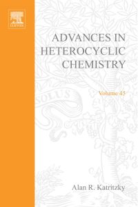 Immagine di copertina: ADVANCES IN HETEROCYCLIC CHEMISTRY V45 9780120206452