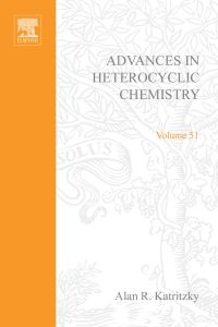 Cover image: ADVANCES IN HETEROCYCLIC CHEMISTRY V51 9780120207510