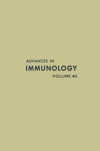 Cover image: ADVANCES IN IMMUNOLOGY VOLUME 40 9780120224401